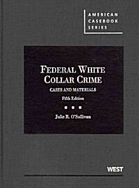 Federal White Collar Crime (Hardcover, 5th)