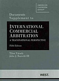 Documents Supplement to International Commercial Arbitration (Paperback, 5th)