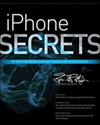 iPhone Secrets: Do What You Never Thought Possible with Your iPhone (Paperback)
