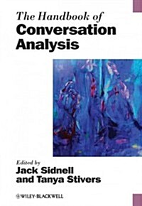 The Handbook of Conversation Analysis (Hardcover)