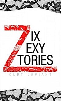 Zix Zexy Ztories (Hardcover)