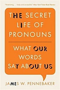 [중고] The Secret Life of Pronouns: What Our Words Say about Us (Paperback)