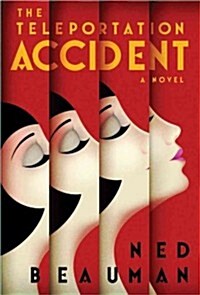 The Teleportation Accident (Hardcover)