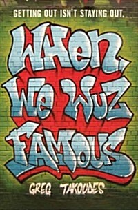 When We Wuz Famous (Hardcover)