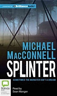 Splinter (Audio CD, Unabridged)