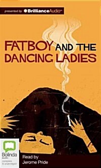 Fatboy and the Dancing Ladies (Audio CD)