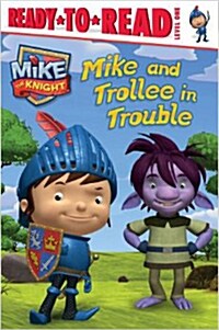 Mike and Trollee in Trouble (Paperback)