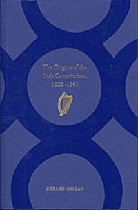 The Origins of the Irish Constitution (Hardcover)