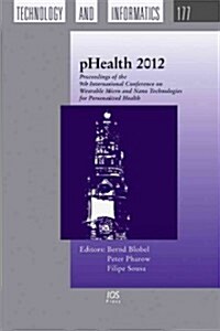 pHealth 2012 (Hardcover, 1st)