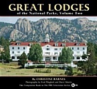 Great Lodges of the National Parks, Volume Two (Hardcover)