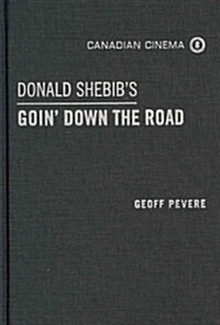 Donald Shebibs goin Down the Road (Hardcover)