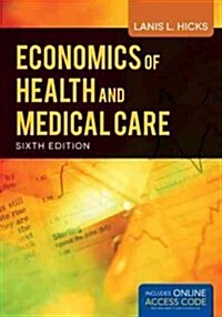 Economics of Health and Medical Care (Paperback, 6, Revised)
