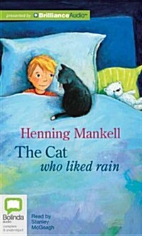 The Cat Who Liked Rain (Audio CD)