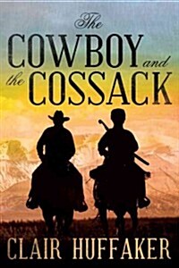 The Cowboy and the Cossack (Paperback)