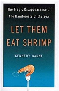 Let Them Eat Shrimp (Paperback, 2nd)