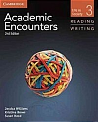 Academic Encounters Level 3 Students Book Reading and Writing : Life in Society (Paperback, 2 Revised edition)