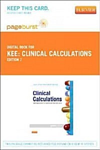 Clinical Calculations (Pass Code, 7th)