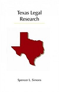 Texas Legal Research (Paperback, Revised)