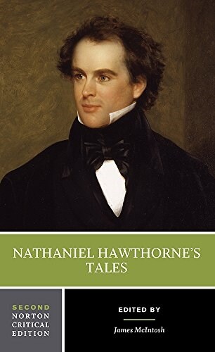 Nathaniel Hawthornes Tales: A Norton Critical Edition (Paperback, 2)