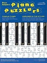 Bruce Adolphe - Piano Puzzlers: As Heard on APMs Performance Today (Paperback)