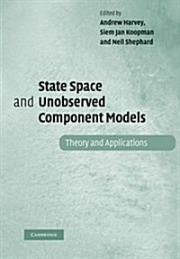 State Space and Unobserved Component Models : Theory and Applications (Paperback)