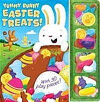 Yummy Bunny Easter Treats! [With 30 Play Pieces] (Board Books)