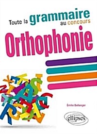 Toute la Grammaire aux Concours Orthophonie (Broche)