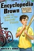 [중고] Encyclopedia Brown and the Case of the Secret Pitch (Paperback)