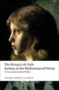 Justine, or the Misfortunes of Virtue (Paperback)