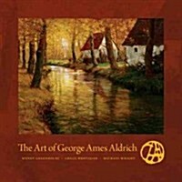 The Art of George Ames Aldrich (Hardcover)