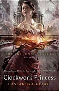 Clockwork Princess: Volume 3 (Hardcover)