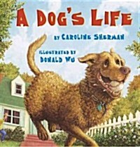 A Dogs Life (Hardcover)