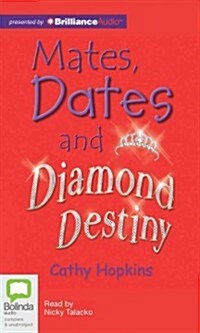 Mates, Dates and Diamond Destiny (MP3 CD)