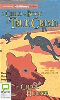 A Childs Book of True Crime (Audio CD, Library)