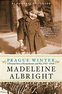 Prague Winter: A Personal Story of Remembrance and War, 1937-1948 (Paperback)
