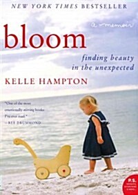 Bloom (Paperback, Reprint)