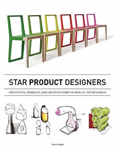 [중고] Star Product Designers: Prototypes, Products, and Sketches from the Worlds Top Designers (Paperback)