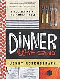 Dinner: A Love Story (Paperback)