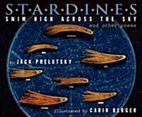 Stardines Swim High Across the Sky: And Other Poems (Library Binding)