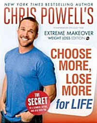 [중고] Chris Powells Choose More, Lose More for Life (Hardcover)