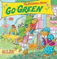 The Berenstain Bears Go Green (Paperback)