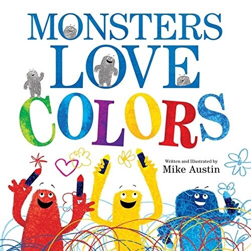 Monsters Love Colors (Hardcover)