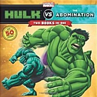 Hulk Vs. the Abomination / Hulk Vs. Wolverine (Paperback, STK)
