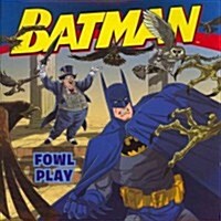 [중고] Batman Classic: Fowl Play (Paperback)