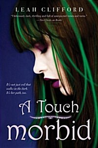 A Touch Morbid (Paperback)
