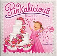 [중고] Pinkalicious: Flower Girl (Paperback)