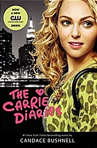 [중고] The Carrie Diaries TV Tie-In Edition (Paperback)