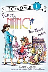 [중고] Fancy Nancy: Too Many Tutus (Paperback)