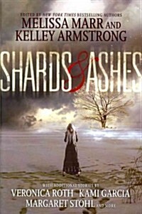 Shards and Ashes (Hardcover)