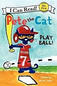 [중고] Pete the Cat: Play Ball! (Paperback)